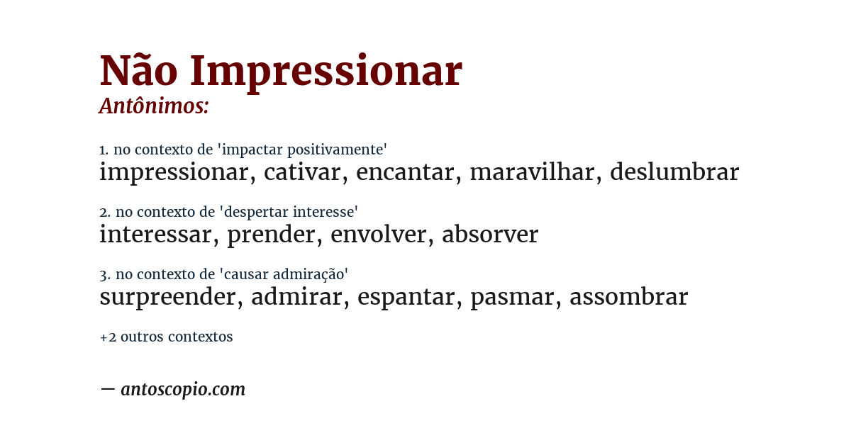 Antônimo de não impressionar