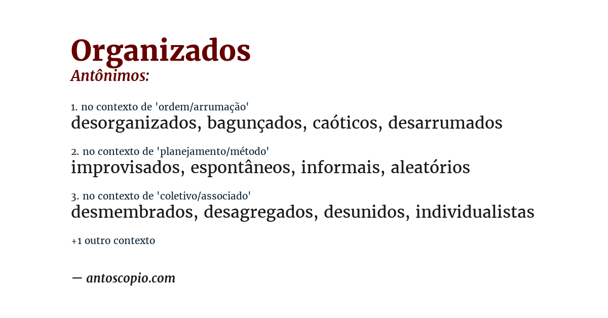 Antônimo de organizados
