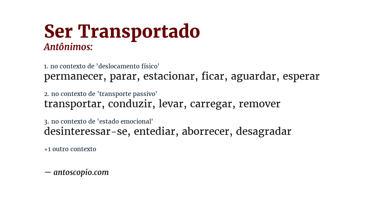 Antônimo de ser transportado