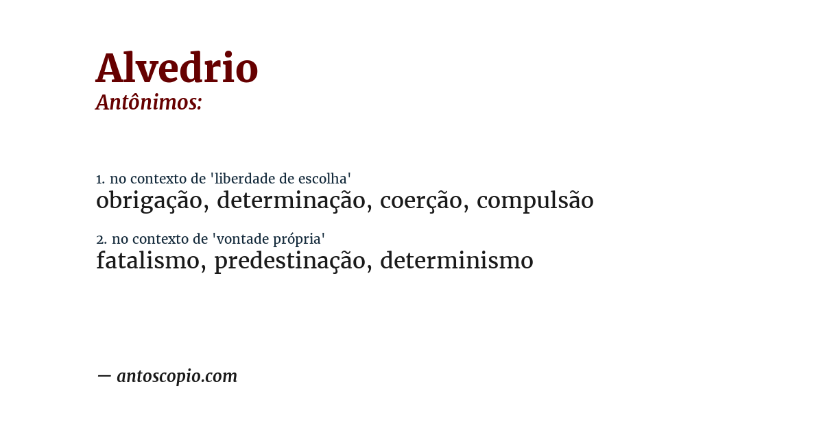 Antônimo de alvedrio