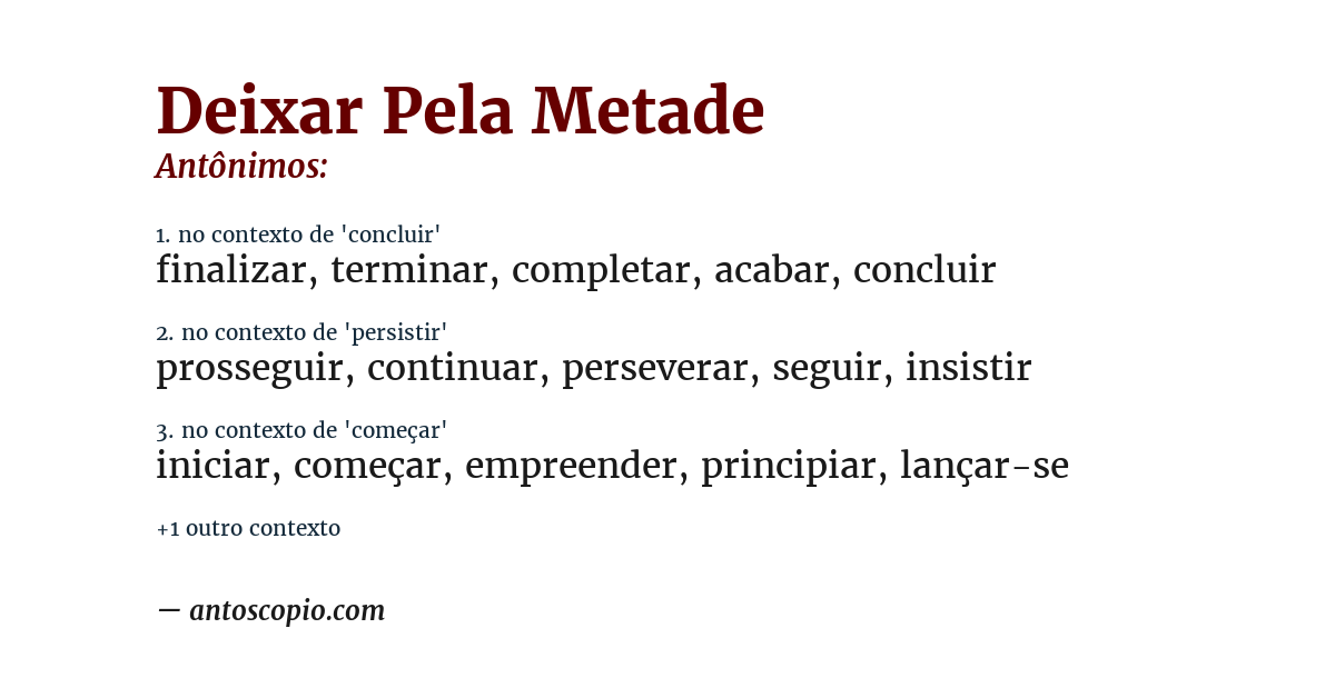 Antônimo de deixar pela metade