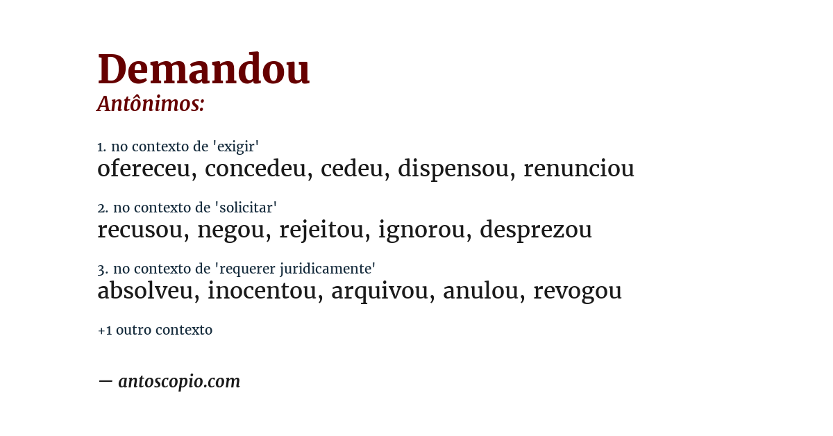 Antônimo de demandou