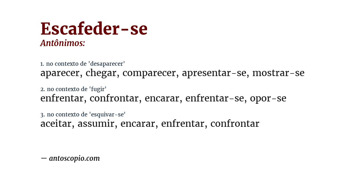 Antônimo de escafeder-se