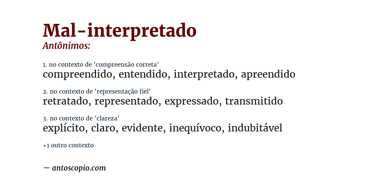 Antônimo de mal-interpretado