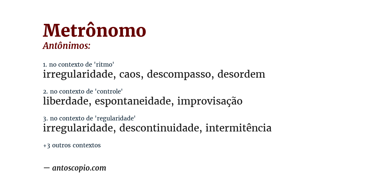 Antônimo de metrônomo