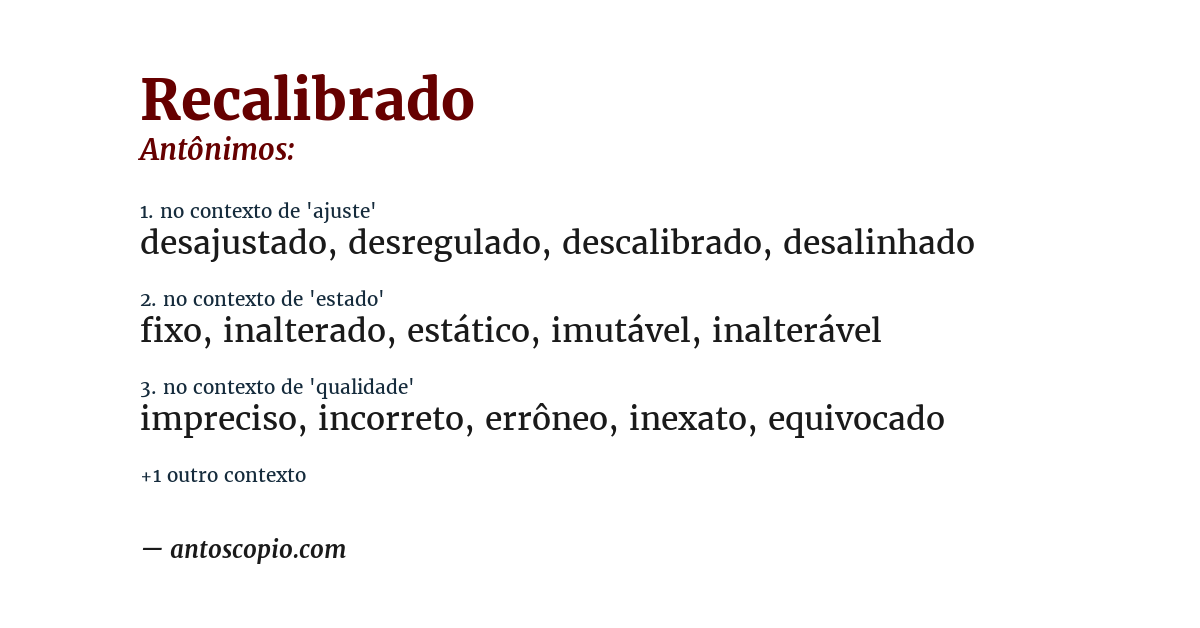 Antônimo de recalibrado