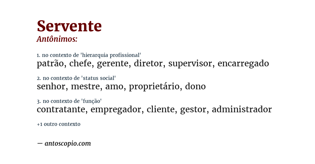 Antônimo de servente