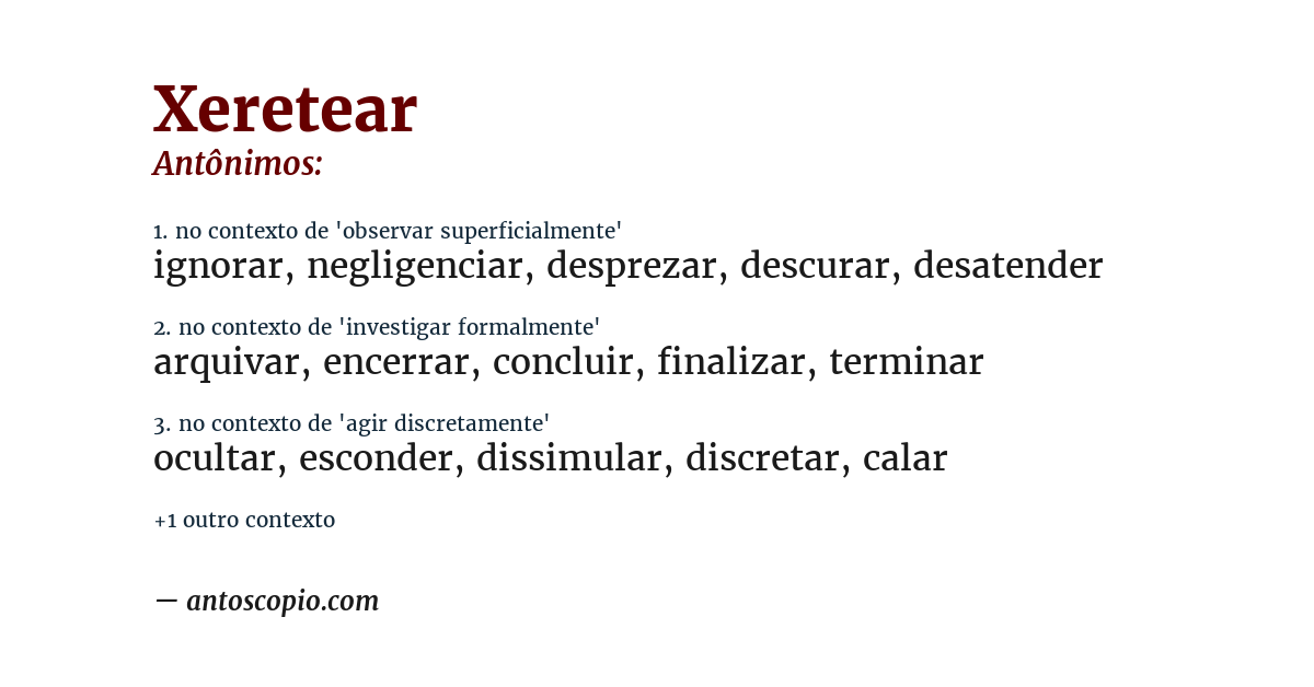 Antônimo de xeretear