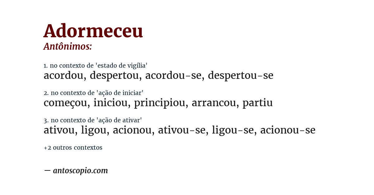 Antônimo de adormeceu