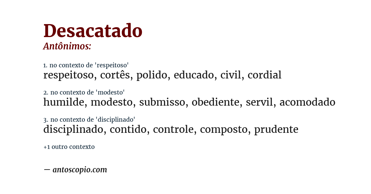 Antônimo de desacatado