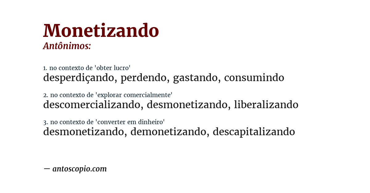 Antônimo de monetizando