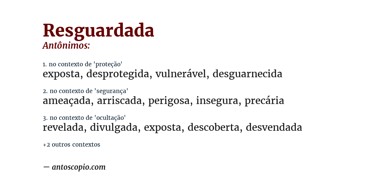 Antônimo de resguardada