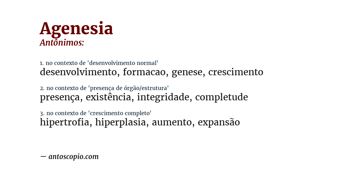 Antônimo de agenesia