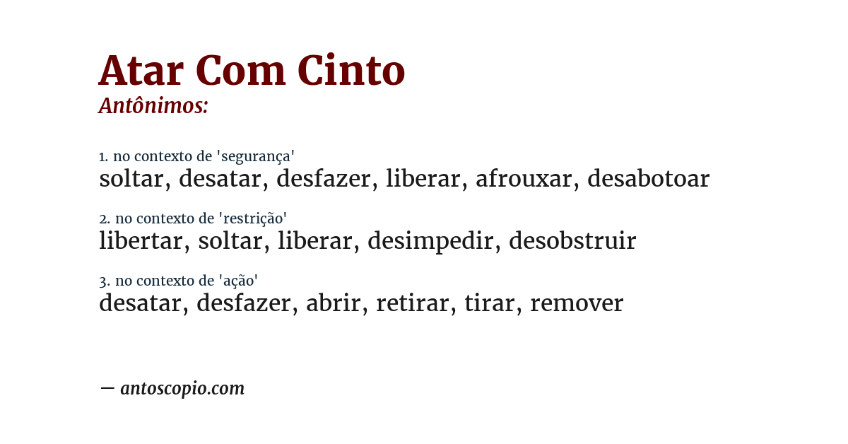 Antônimo de atar com cinto