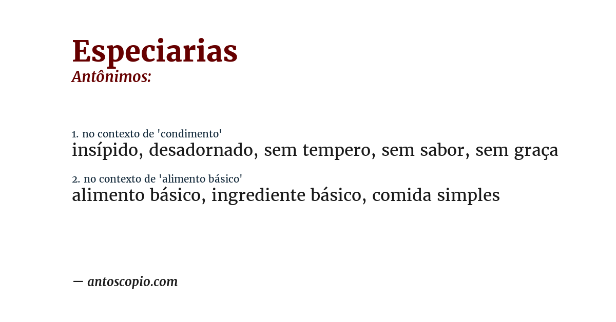 Antônimo de especiarias