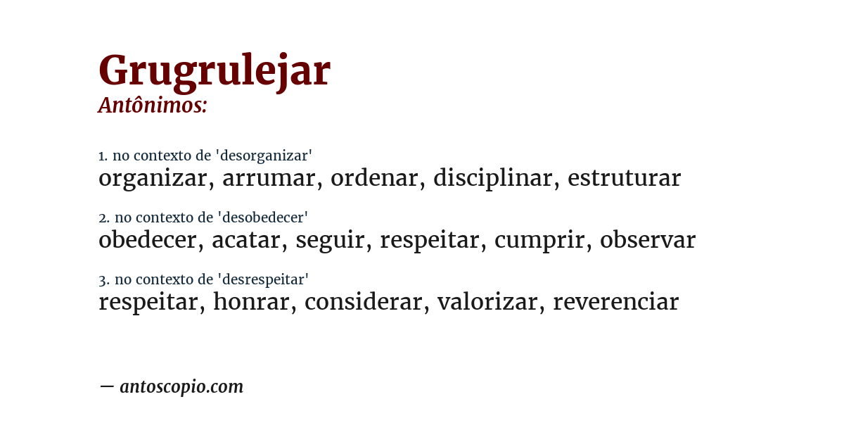 Antônimo de grugrulejar
