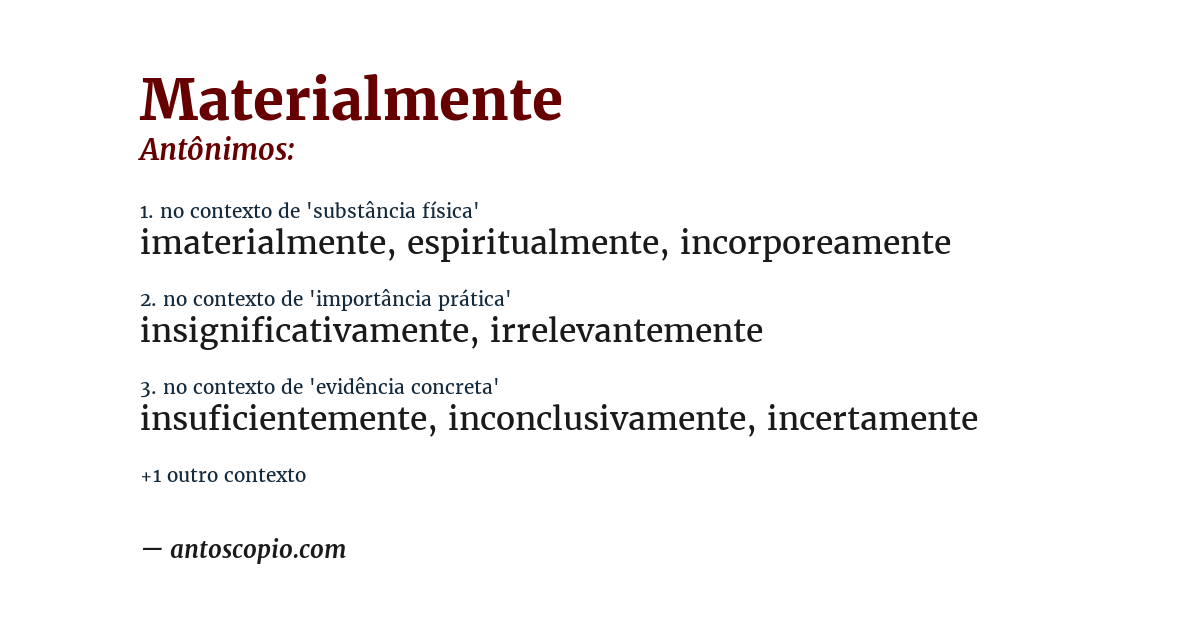 Antônimo de materialmente