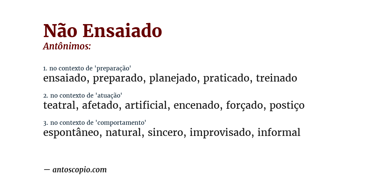 Antônimo de não ensaiado