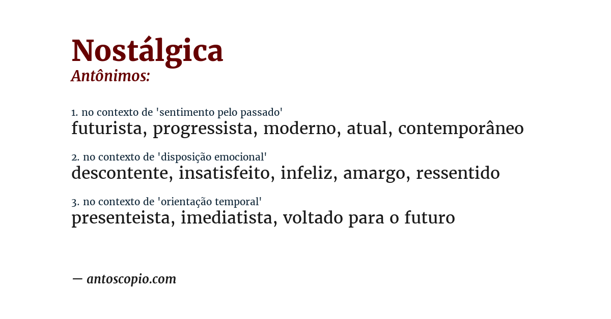 Antônimo de nostálgica
