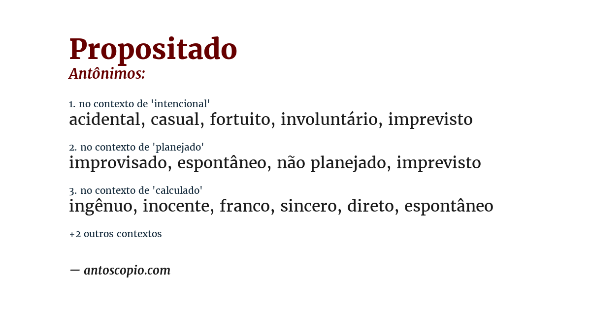Antônimo de propositado