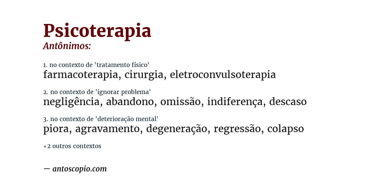 Antônimo de psicoterapia