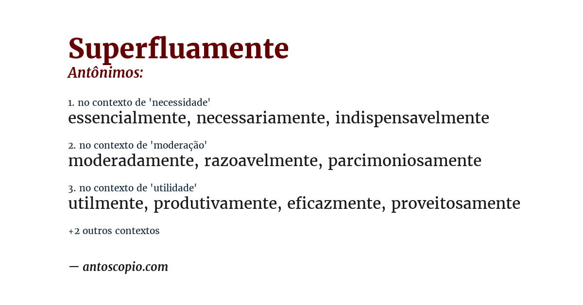 Antônimo de superfluamente