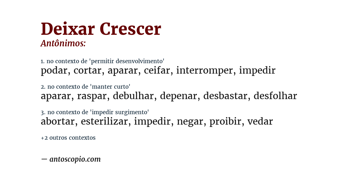 Antônimo de deixar crescer