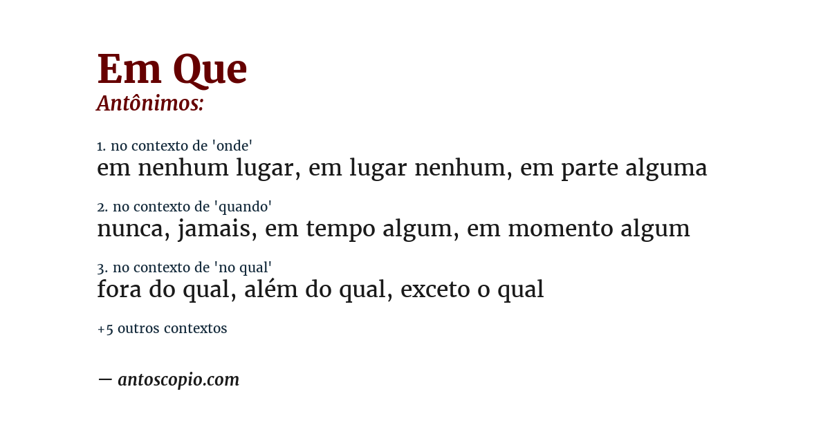Antônimo de em que