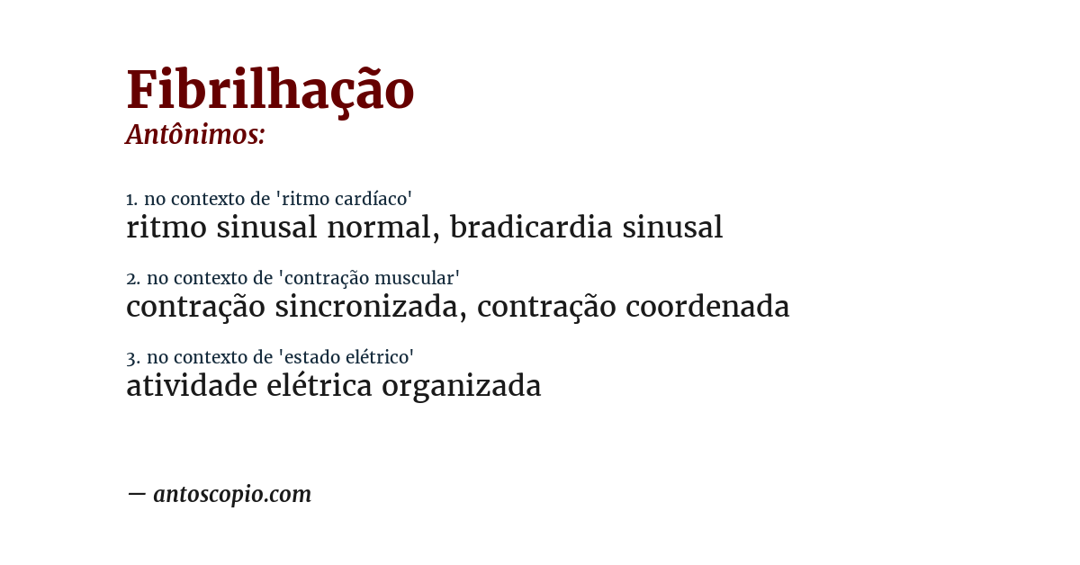 Antônimo de fibrilhação