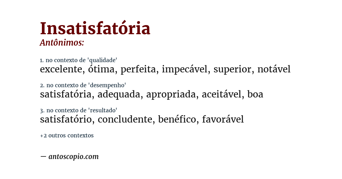 Antônimo de insatisfatória