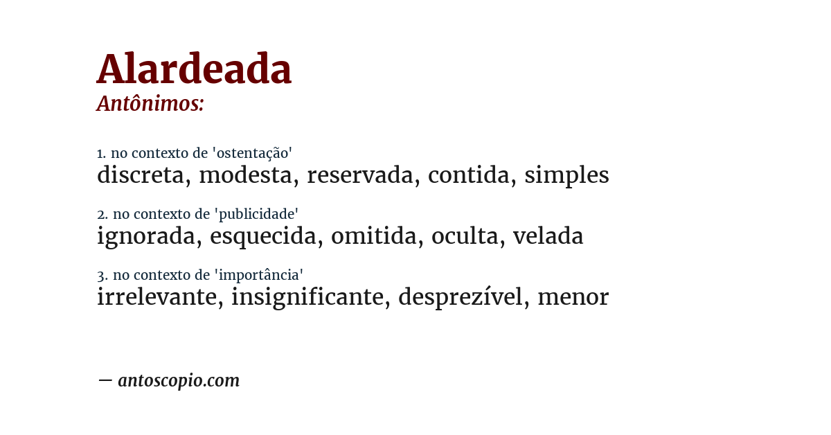 Antônimo de alardeada