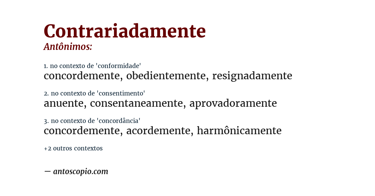 Antônimo de contrariadamente