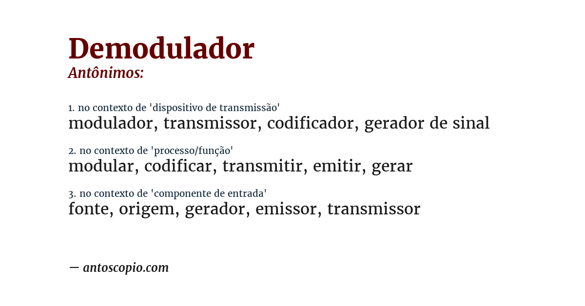 Antônimo de demodulador