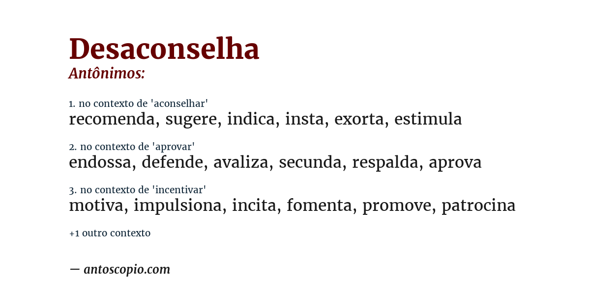 Antônimo de desaconselha
