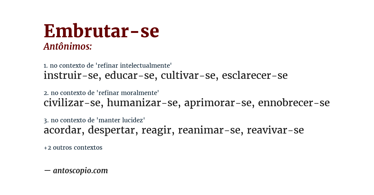 Antônimo de embrutar-se