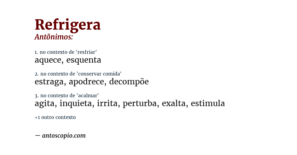 Antônimo de refrigera