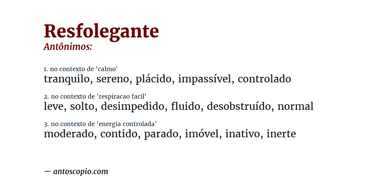 Antônimo de resfolegante