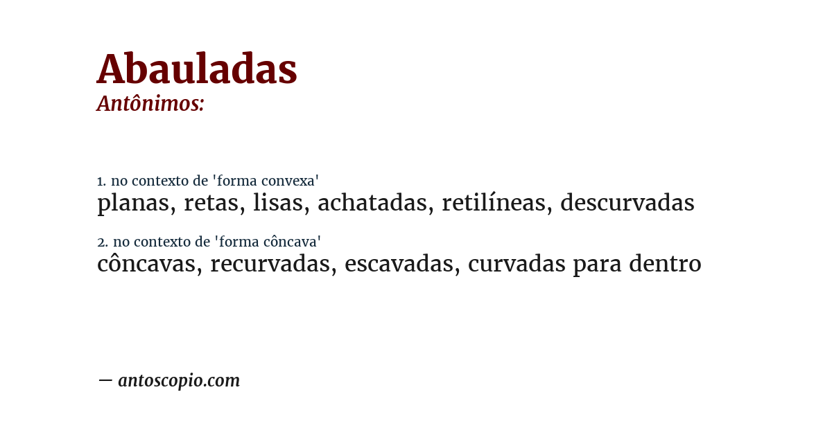 Antônimo de abauladas