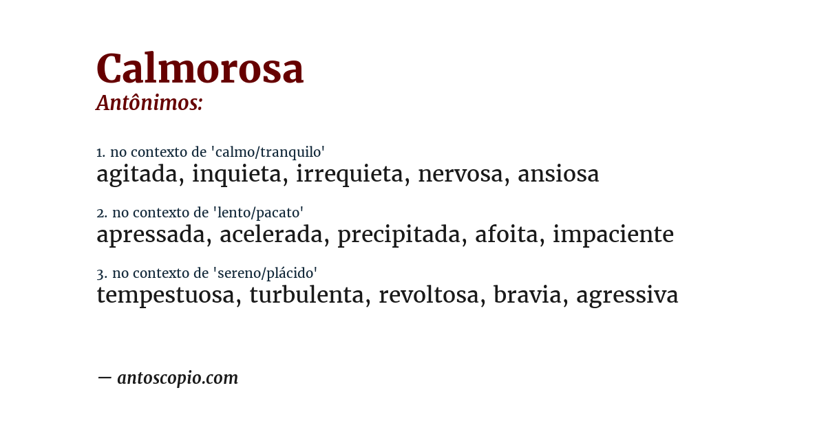 Antônimo de calmorosa