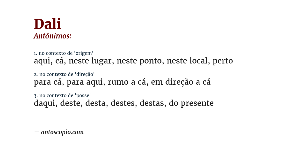 Antônimo de dali