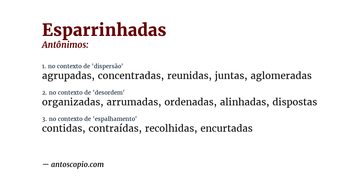Antônimo de esparrinhadas