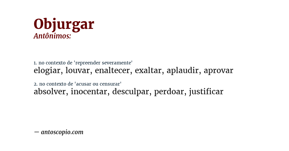 Antônimo de objurgar