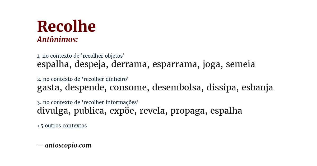 Antônimo de recolhe