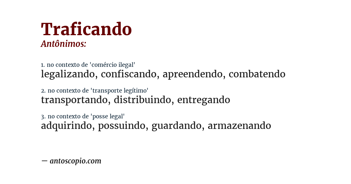 Antônimo de traficando