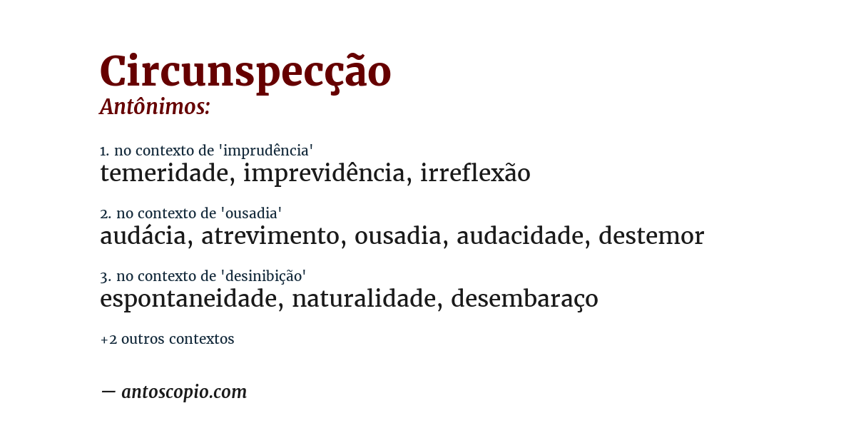 Antônimo de circunspecção