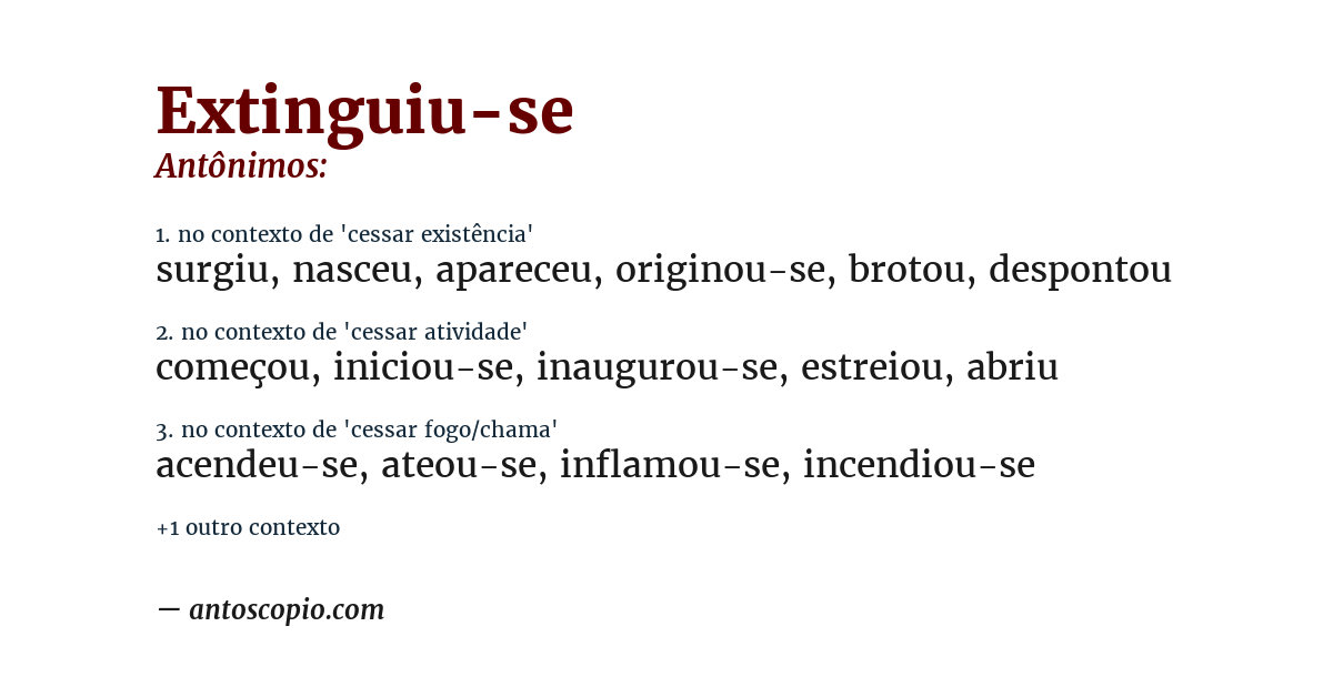 Antônimo de extinguiu-se