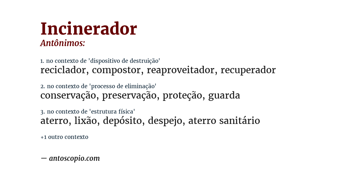 Antônimo de incinerador