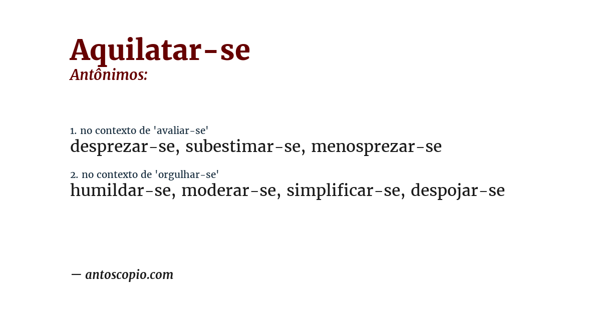 Antônimo de aquilatar-se