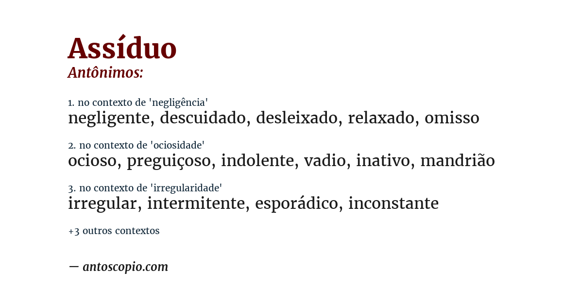 Antônimo de assíduo