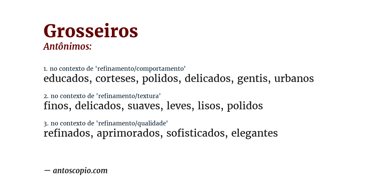 Antônimo de grosseiros